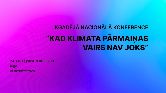 Zili violets attēls ar uzrakstu ikgadējā nacionālā konference "Kad klimata pārmaiņas vairs nav joks" un tās norises datumiem