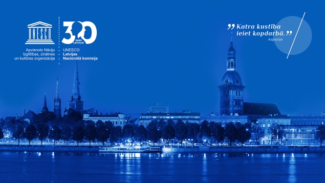 UNESCO Latvijā 30 gadi