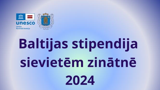 Baltijas stipendija sievietēm zinātnē 2024