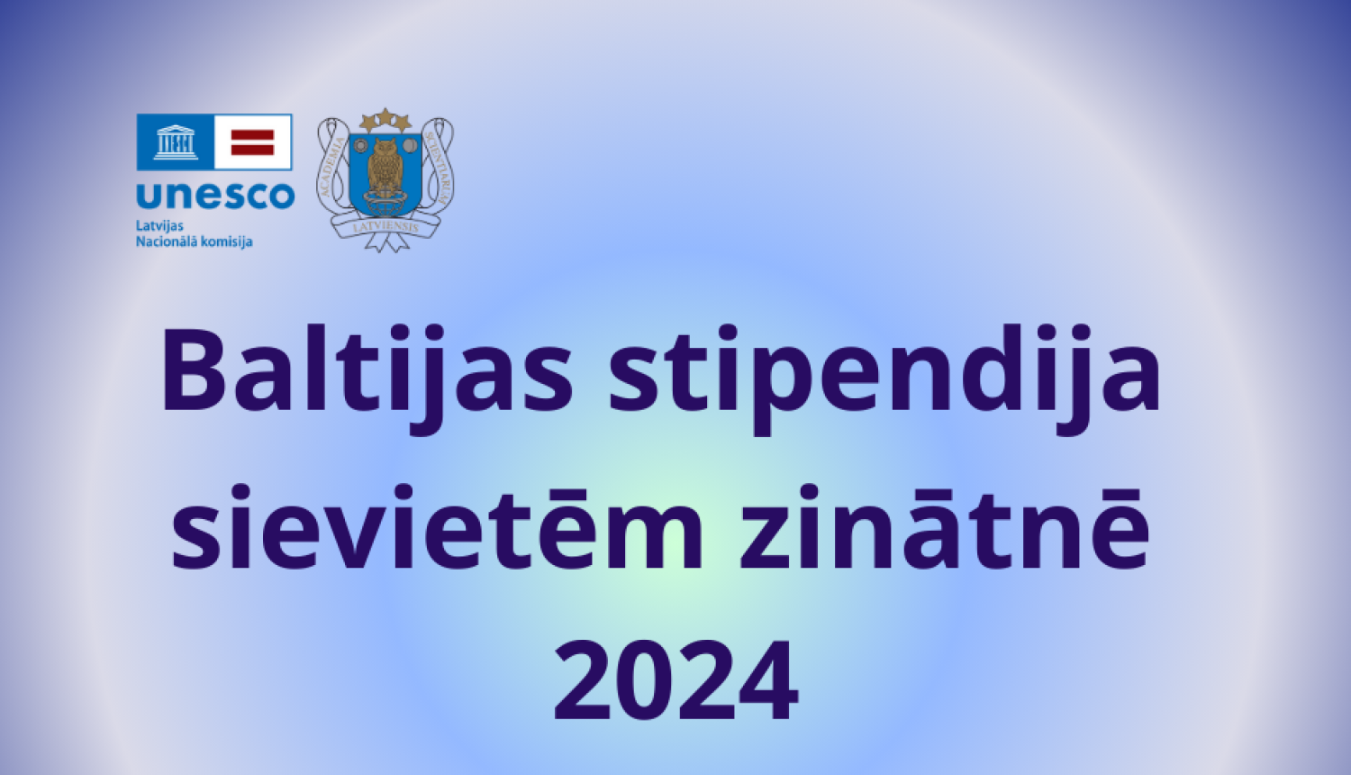 Baltijas stipendija sievietēm zinātnē 2024